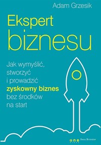 Ekspert biznesu - Grzesik Adam - książka