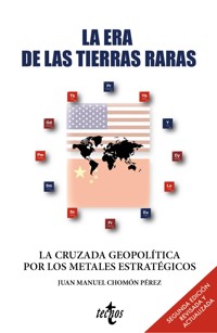 La era de las tierras raras - Juan Manuel Chomón Pérez - ebook