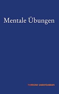Mentale Übungen - Torkom Saraydarian - ebook