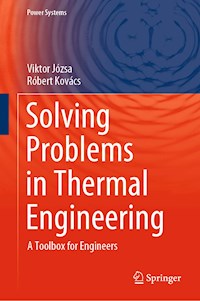 Solving Problems in Thermal Engineering - Viktor Józsa - ebook