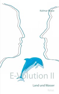 E-Volution II - Kolmar Rosse - ebook