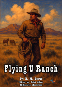 Flying U Ranch - B.M. Bower - ebook