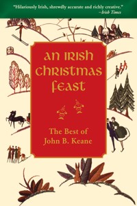 An Irish Christmas Feast - John B. Keane  - ebook