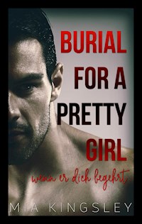 Burial For A Pretty Girl - Mia Kingsley - ebook