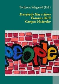 Everybody Has a Story - Torbjørn Ydegaard - ebook