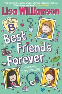 Bigg School: Best Friends Forever - Lisa Williamson - ebook
