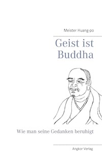 Geist ist Buddha - Meister Huang-po - ebook
