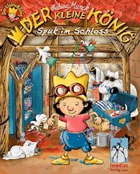 Der kleine König - Spuk im Schloss - Hedwig Munck - ebook
