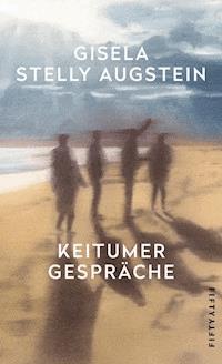 Keitumer Gespräche - Gisela Stelly Augstein - ebook