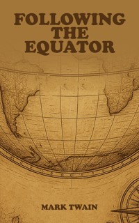 Following the Equator - Mark Twain - ebook