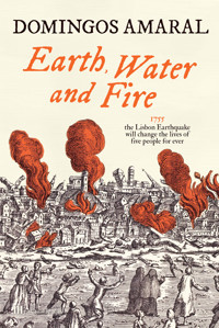 Earth, Water & Fire - Domingos Amaral - ebook