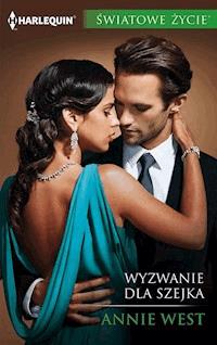 Wyzwanie dla szejka - Annie West - ebook