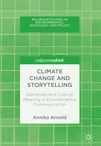 Climate Change and Storytelling - Annika Arnold - ebook