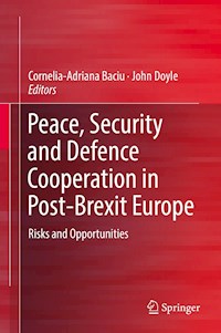 Peace, Security and Defence Cooperation in Post-Brexit Europe - - ebook