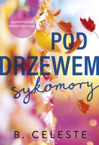 Pod drzewem sykomory - B. Celeste - ebook + książka