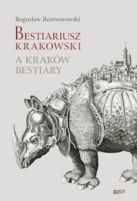 Bestiariusz krakowski - Rostworowski Bogusław - ebook + książka
