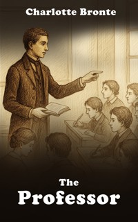 The Professor - Bronte Charlotte - ebook