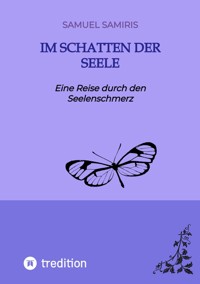 Im Schatten der Seele - Samuel Samiris - ebook