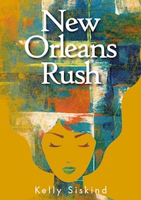 New Orleans Rush - Siskind Kelly - ebook + książka