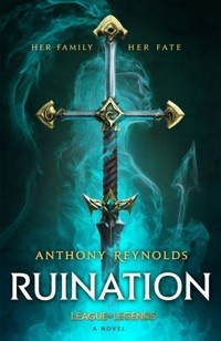 Ruination A League of Legends - Reynolds Anthony - książka
