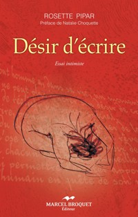 Désir d'écrire - Rosette Pipar - ebook