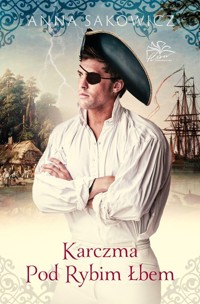 Karczma Pod Rybim Łbem - Anna Sakowicz - ebook + audiobook + książka