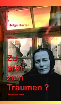 Zu arm zum Träumen? - Helga Harter - ebook