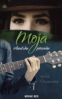 Moja irlandzka piosenka - Anna Olszewska - ebook + audiobook + książka