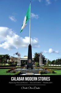 Calabar Modern Stories - Orok Otu Duke - ebook