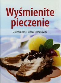 Wyśmienite pieczenie -  - książka