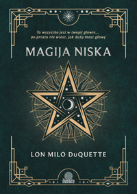Magija niska - Lon Milo Duquette - ebook