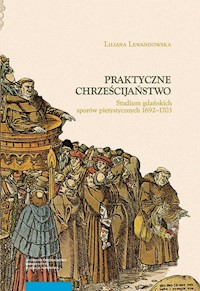 Praktyczne chrześcijaństwo - Lewandowska Liliana - książka
