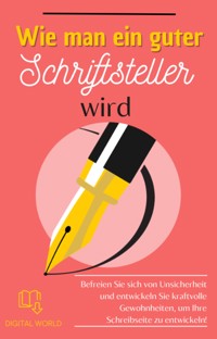 Wie man ein guter Schriftsteller wird -  - ebook