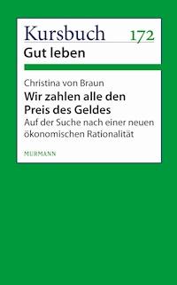Wir zahlen alle den Preis des Geldes - Christina von Braun - ebook