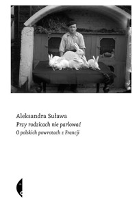 Przy rodzicach nie parlować - Suława Aleksandra - książka