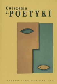 Ćwiczenia z poetyki - Gajewska Agnieszka, Mizerkiewicz Tomasz - książka