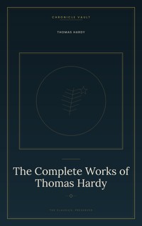 The Complete Works of Thomas Hardy - Thomas Hardy - ebook