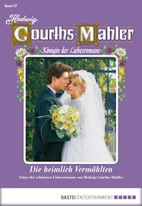 Hedwig Courths-Mahler - Folge 027 - Hedwig Courths-Mahler - ebook