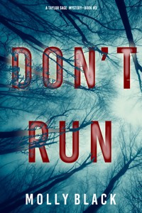 Don't Run (A Taylor Sage FBI Suspense Thriller—Book 3) - Molly Black - ebook