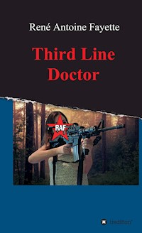 Third Line Doctor - René Antoine Fayette - ebook