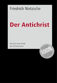 Der Antichrist - Friedrich Nietzsche - ebook