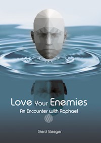 Love Your Enemies - Gerd Steeger - ebook