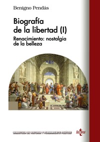 Biografía de la libertad (I) - Benigno Pendás García - ebook