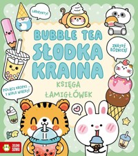 Księga łamigłówek. Bubble tea. Słodka kraina - Bruce Em - książka