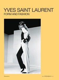 Yves Saint Laurent: Form and Fashion -  - książka