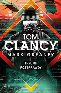 Tryumf postprawdy - Tom Clancy - książka