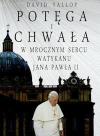 Potęga i chwała - Yallop David - książka