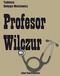 Profesor Wilczur - Tadeusz Dołęga-Mostowicz - ebook + audiobook