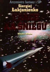 Tańce na śniegu - Siergiej Łukjanienko - ebook