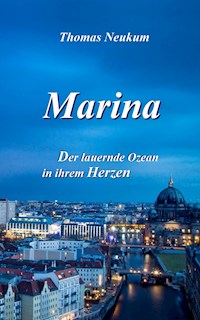 Marina - Thomas Neukum - ebook